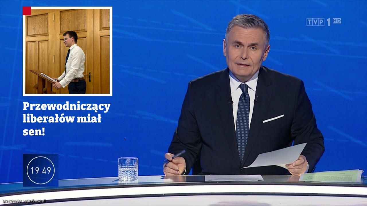 Przewodniczący liberałów miał sen!
