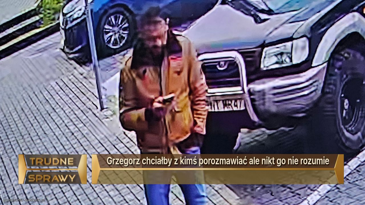 Grzegorz chciałby z kimś porozmawiać ale nikt go nie rozumie

