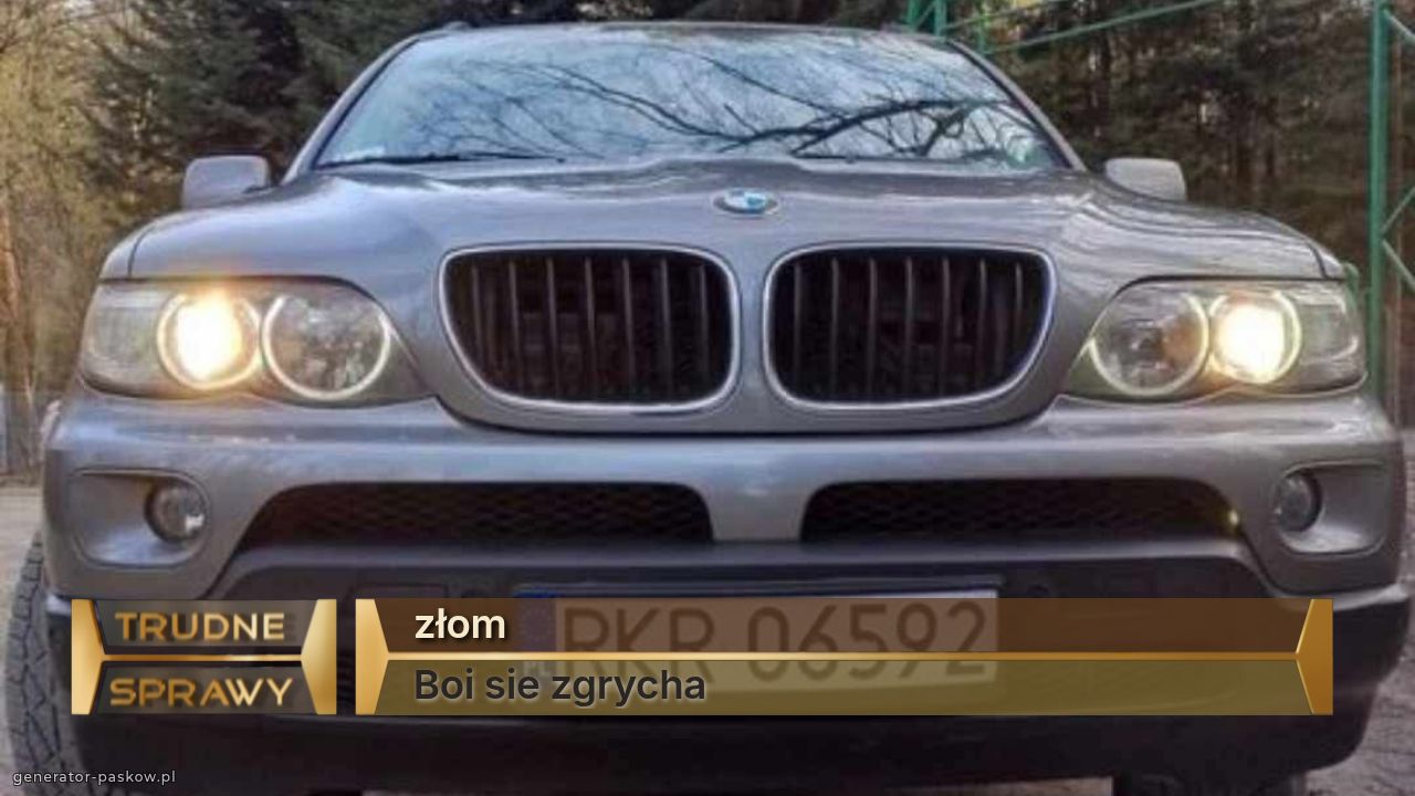 złom
Boi sie zgrycha