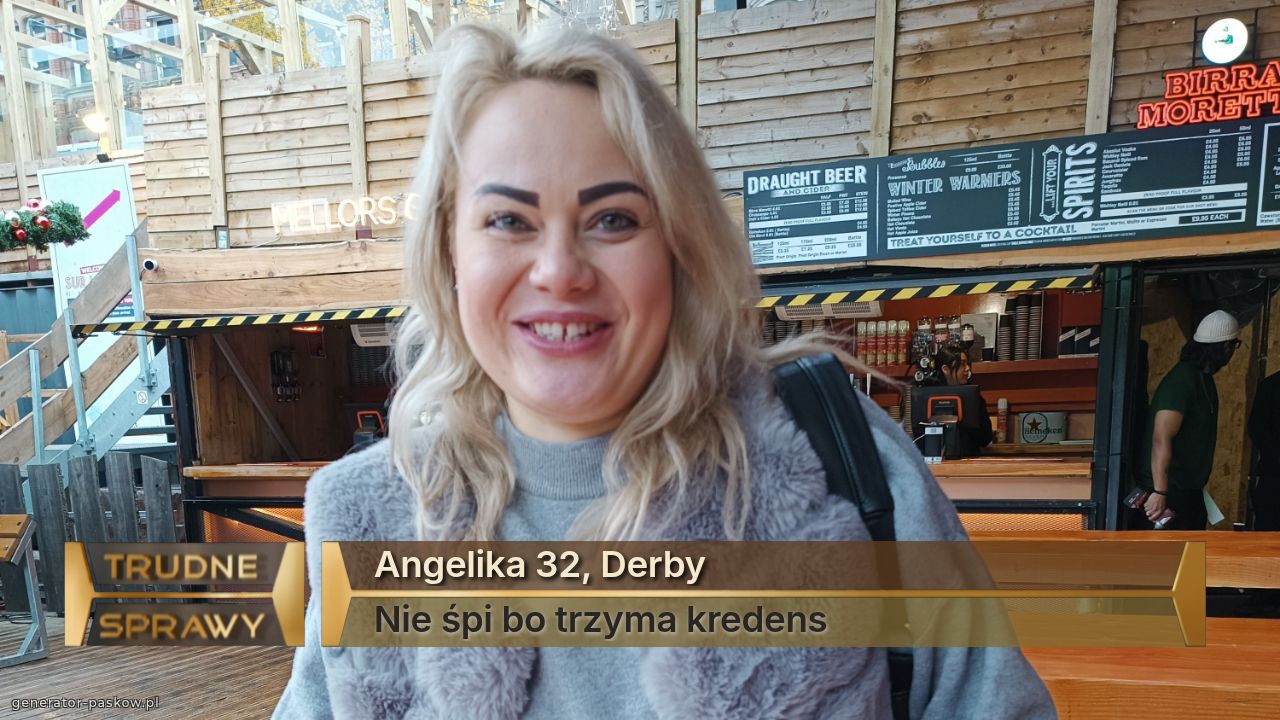 Angelika 32, Derby 
Nie śpi bo trzyma kredens