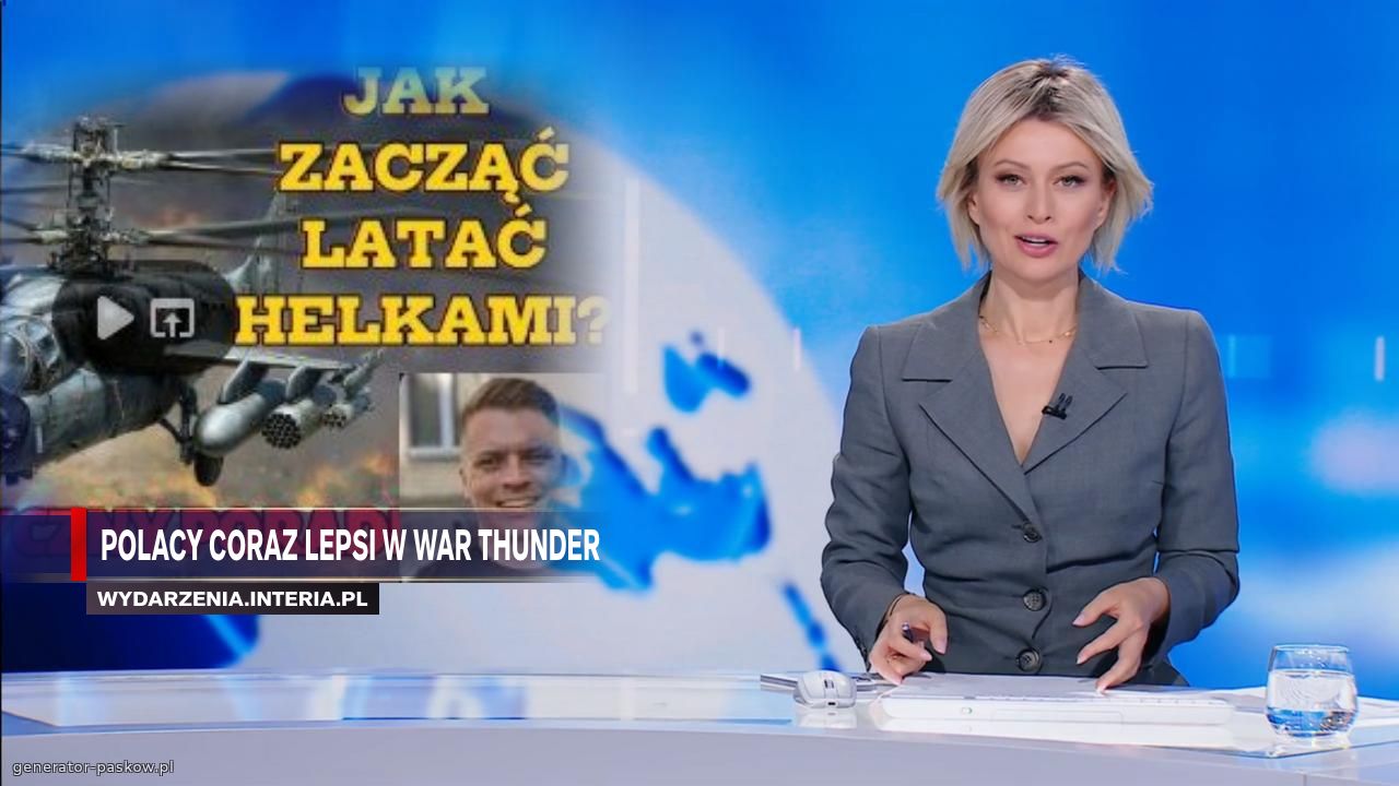 polacy coraz lepsi w war thunder