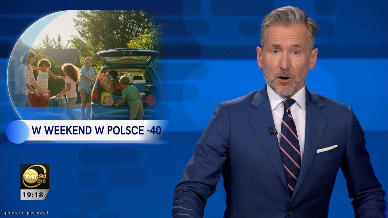 W WEEKEND W POLSCE -40