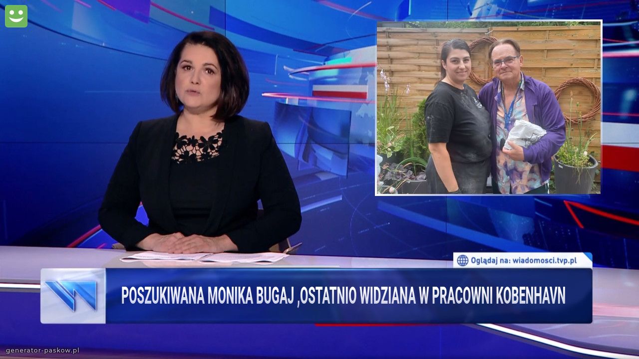 Poszukiwana Monika Bugaj ,ostatnio widziana w pracowni kobenhavn 