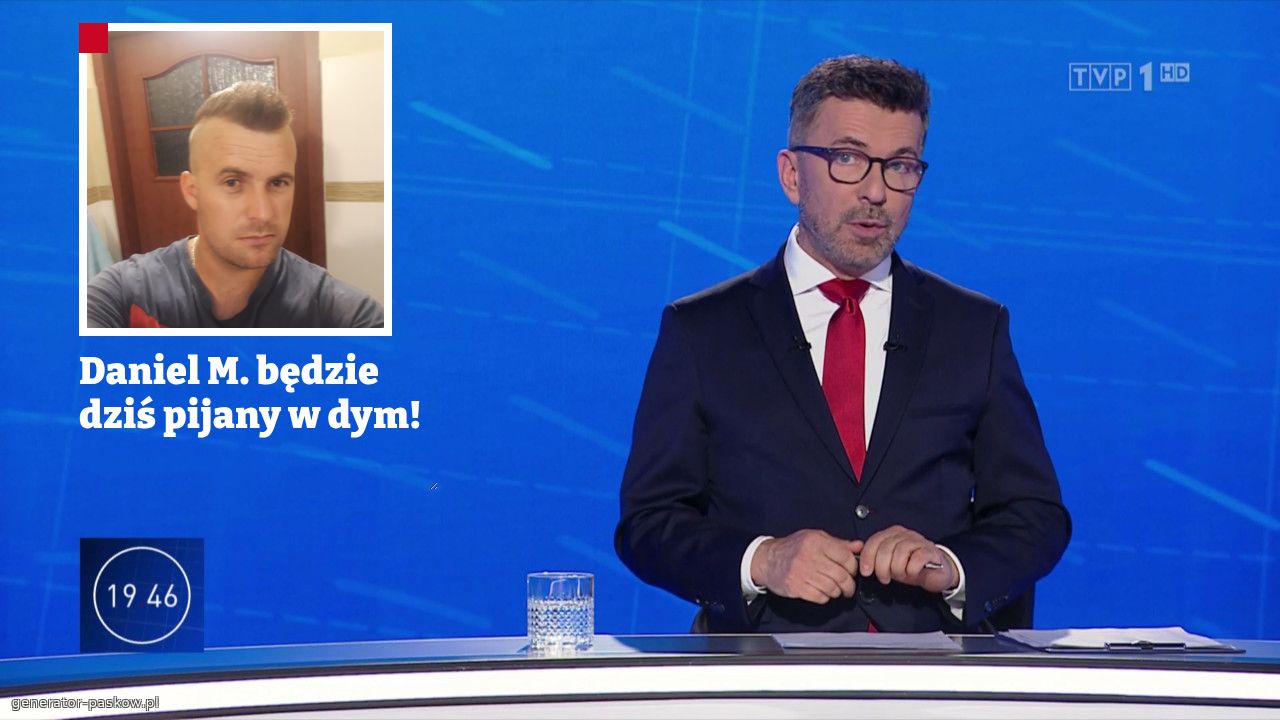 Daniel M. będzie dziś pijany w dym!
