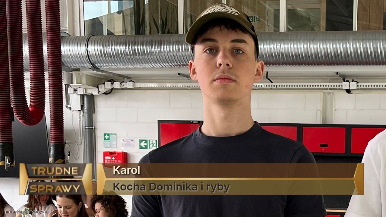 Karol 
Kocha Dominika i ryby