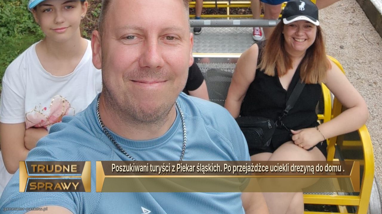 Poszukiwani turyści z Piekar śląskich. Po przejażdżce uciekli drezyną do domu .
