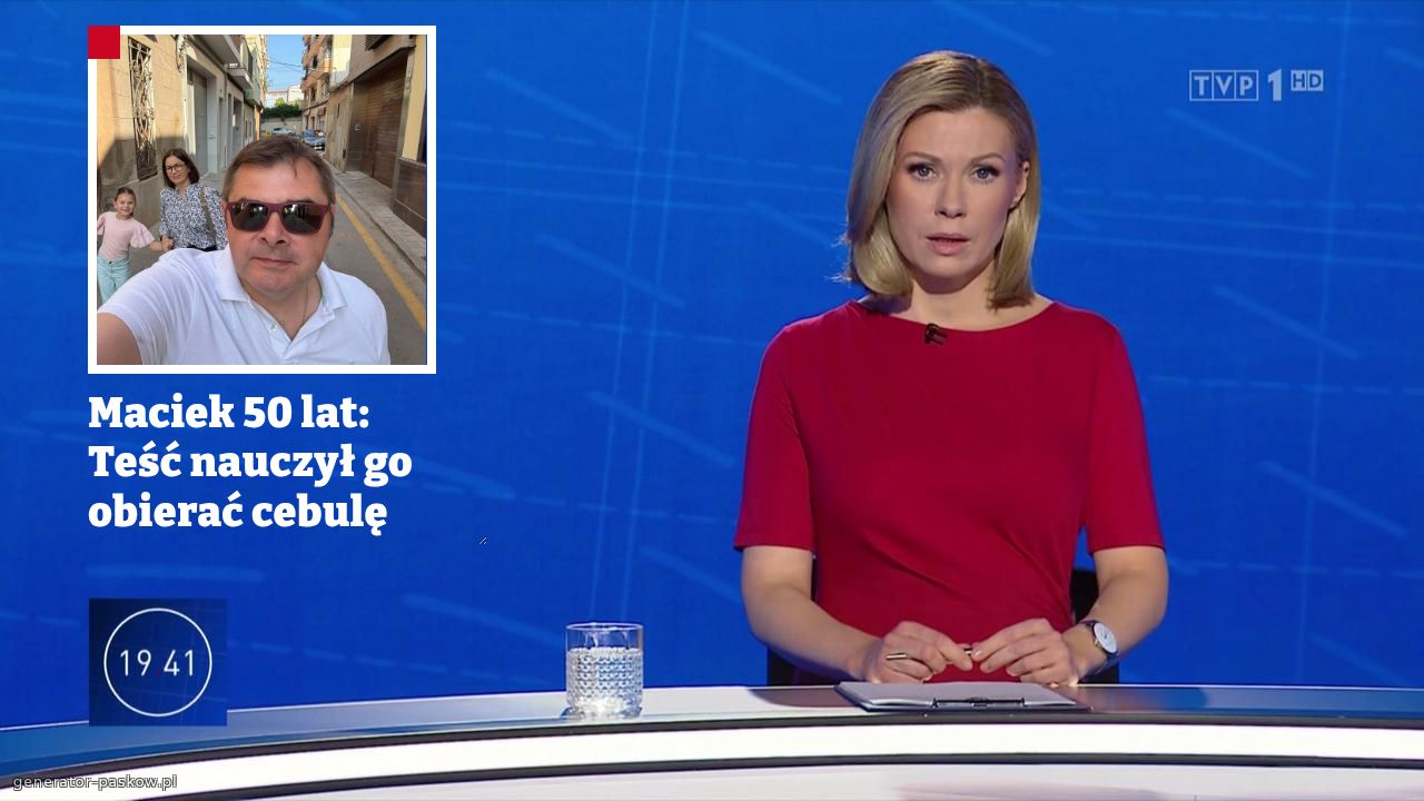Maciek 50 lat:
Teść nauczył go obierać cebulę
