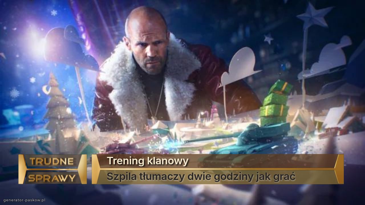 Trening klanowy
Szpila tłumaczy dwie godziny jak grać