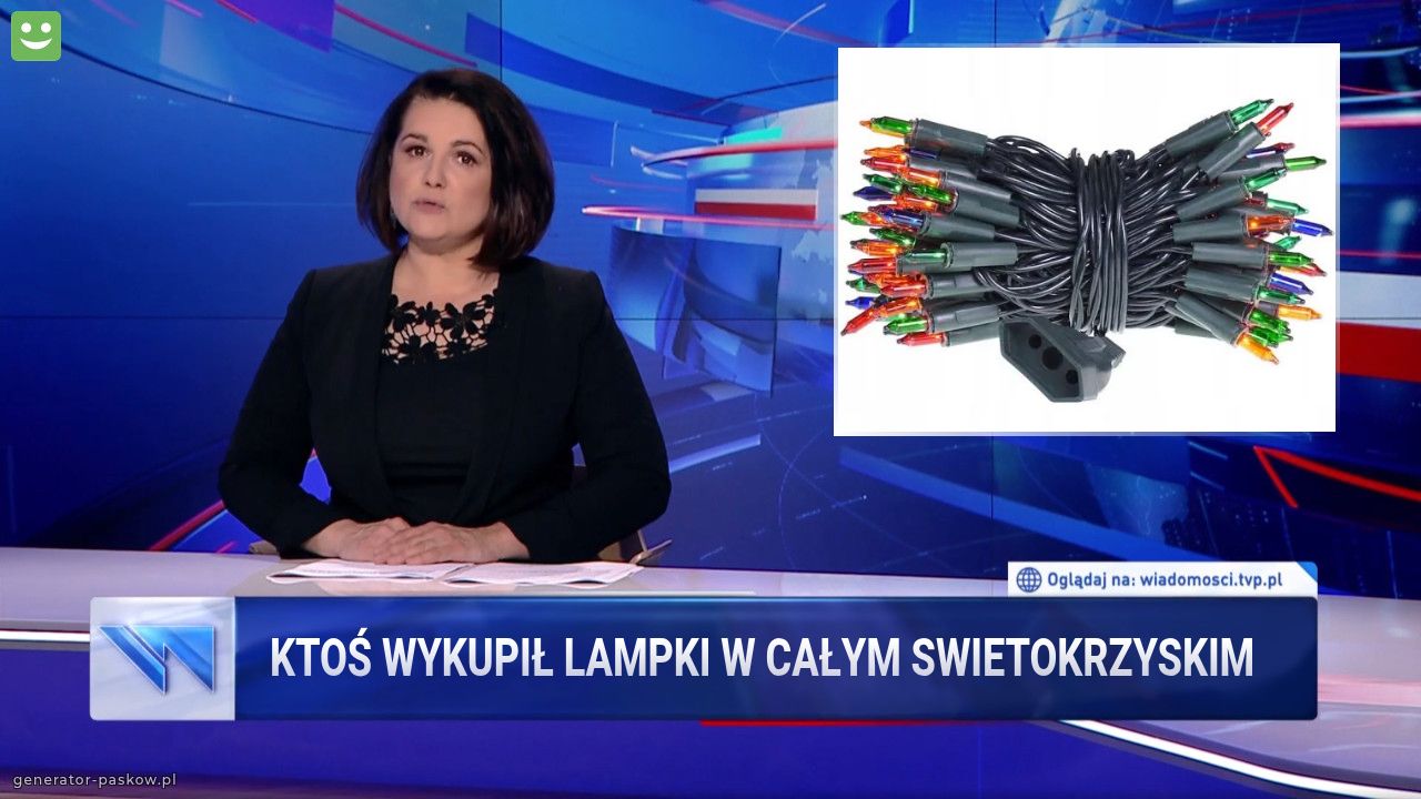KTOŚ WYKUPIŁ LAMPKI W CAŁYM SWIETOKRZYSKIM 