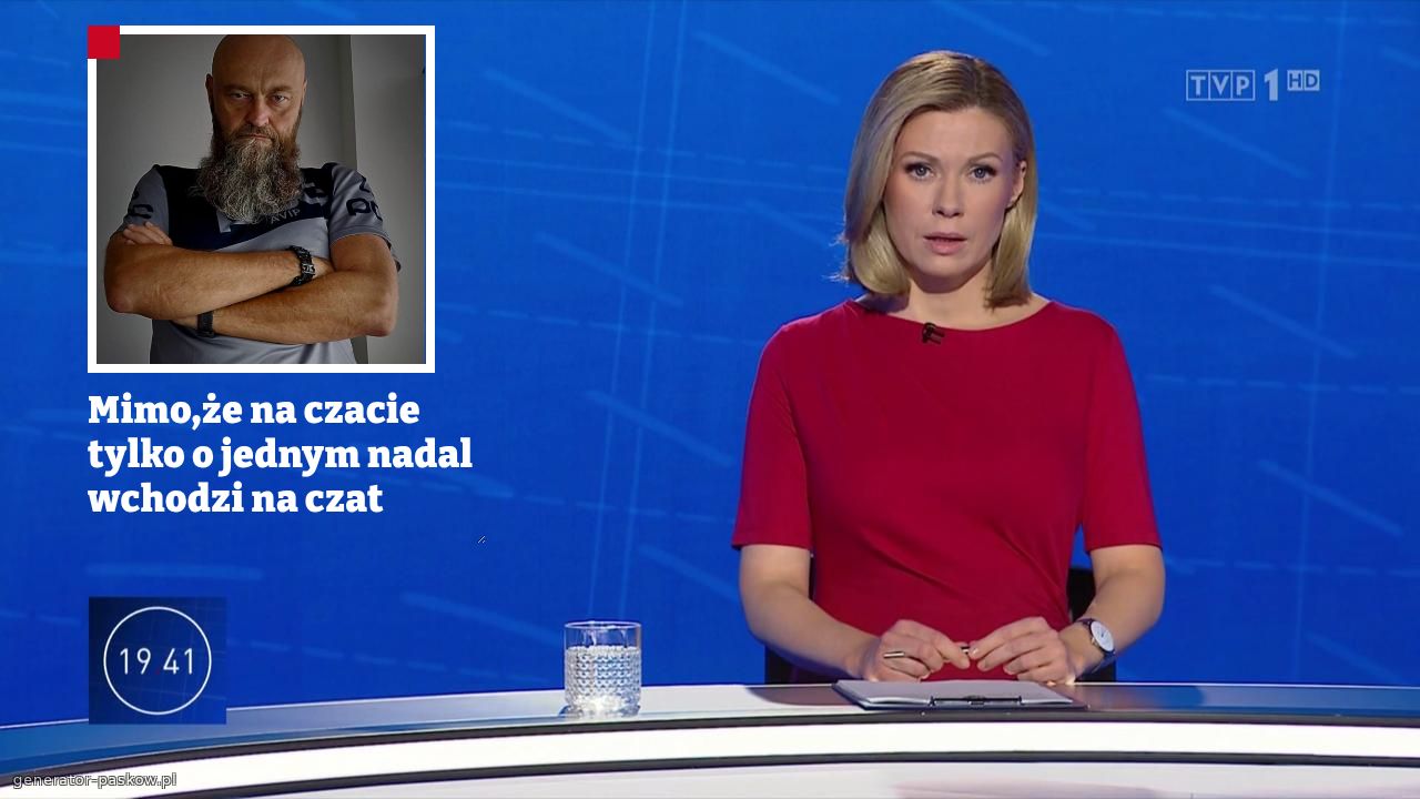 Mimo,że na czacie tylko o jednym nadal wchodzi na czat 