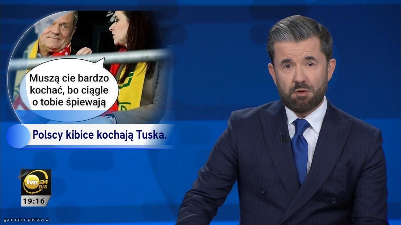 Polscy kibice kochają Tuska.