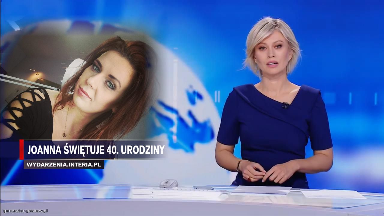 Joanna świętuje 40. urodziny