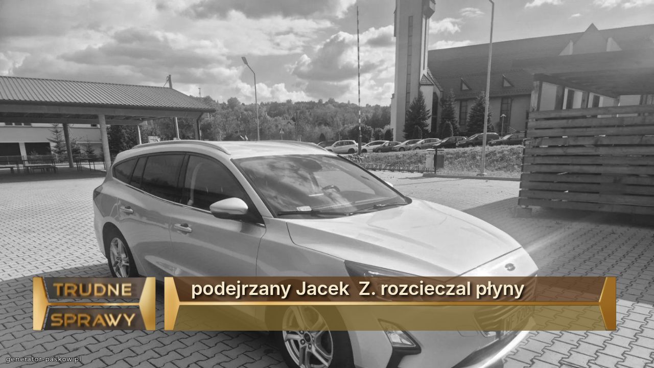 podejrzany Jacek  Z. rozcieczal płyny 