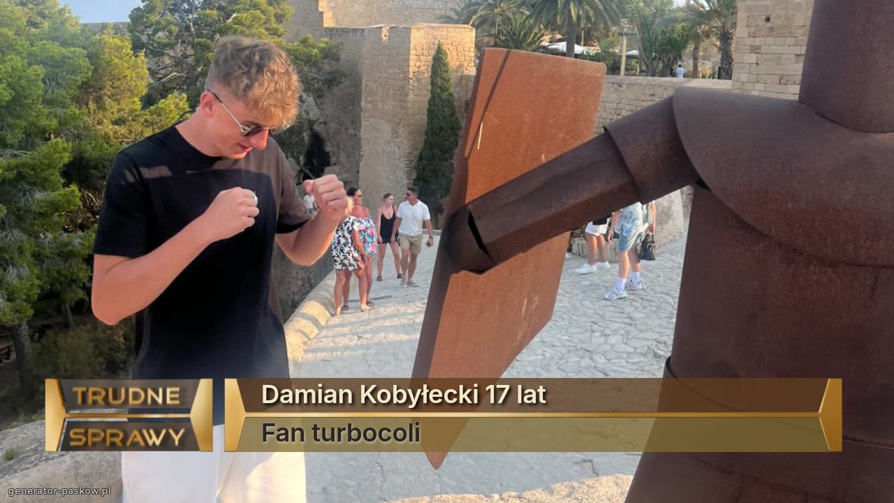 Damian Kobyłecki 17 lat
Fan turbocoli