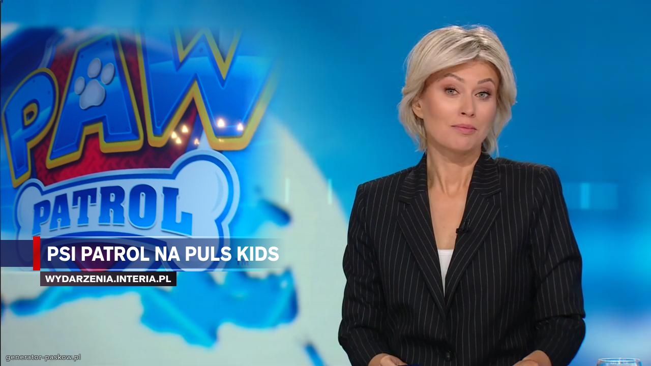 Psi Patrol Na PULS Kids