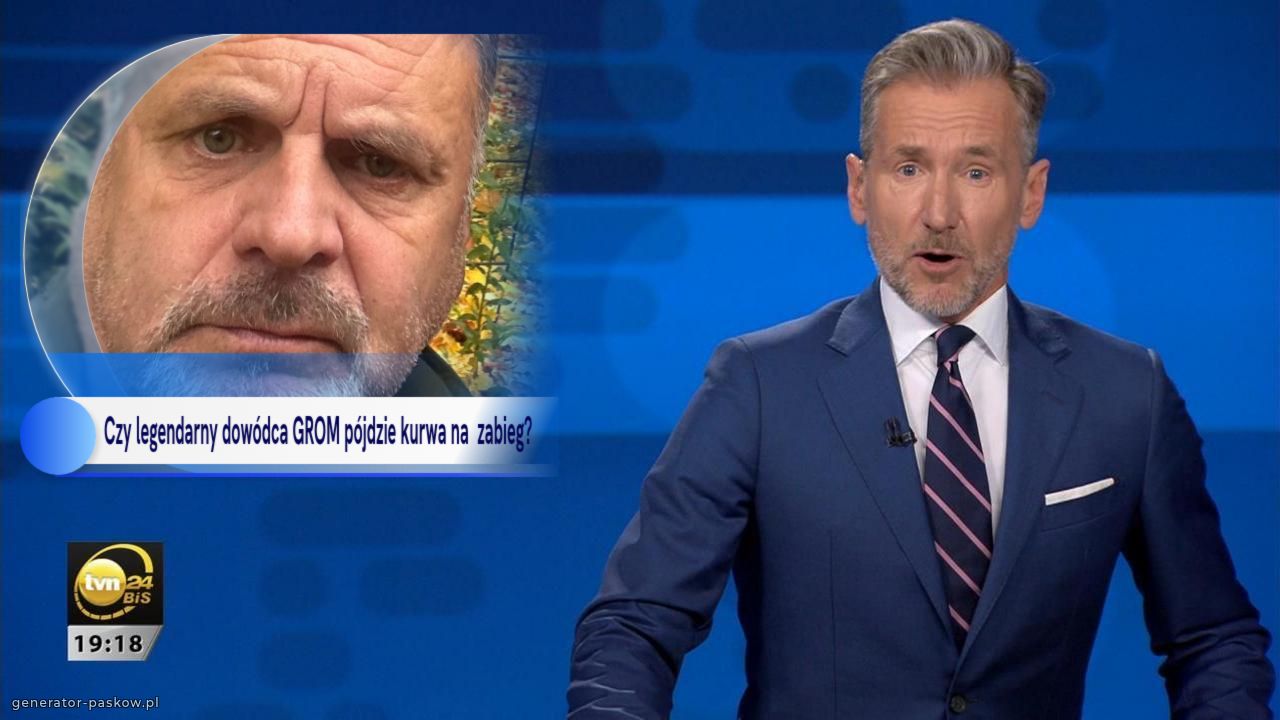 Czy legendarny dowódca GROM pójdzie kurwa na  zabieg?