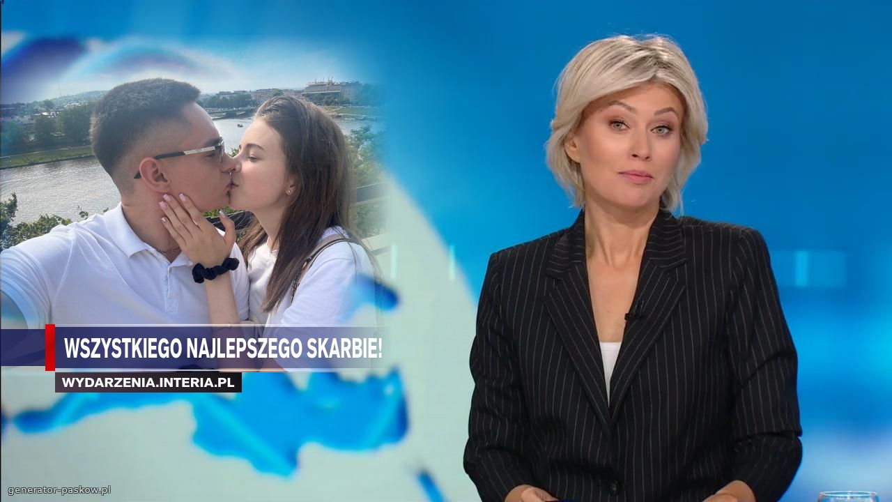 Wszystkiego najlepszego Skarbie!