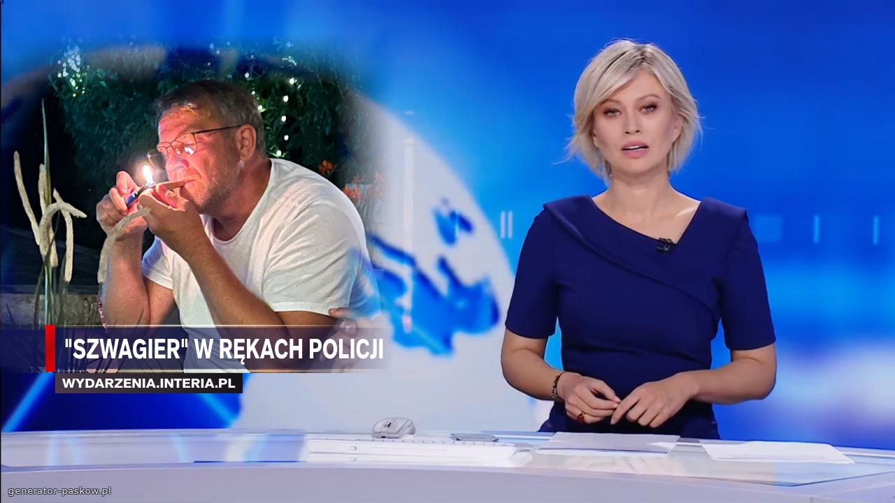 "Szwagier" w rękach policji