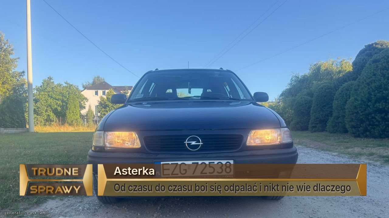 Asterka
Od czasu do czasu boi się odpalać i nikt nie wie dlaczego