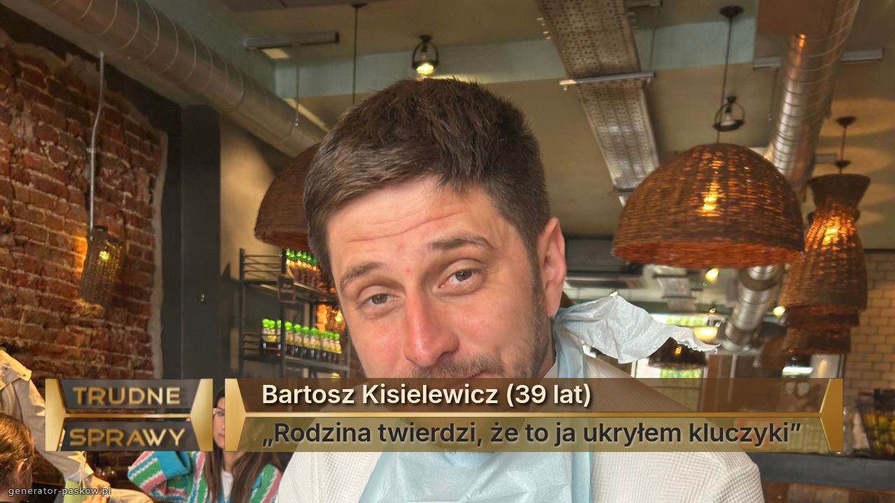 Bartosz Kisielewicz (39 lat)
„Rodzina twierdzi, że to ja ukryłem kluczyki”