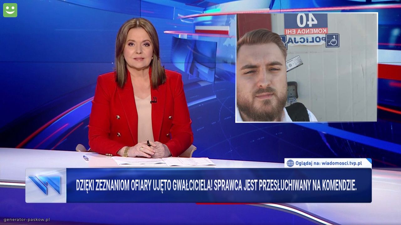 Dzięki zeznaniom ofiary ujęto gwałciciela! Sprawca jest przesłuchiwany na komendzie.