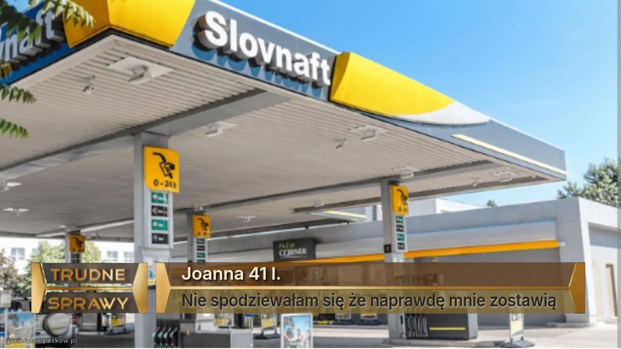Joanna 41 l.
Nie spodziewałam się że naprawdę mnie zostawią 