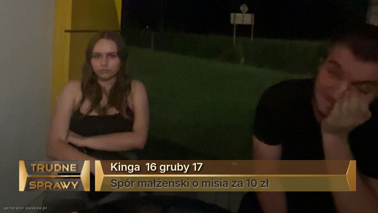 Kinga  16 gruby 17
Spór małżeński o misia za 10 zł 
