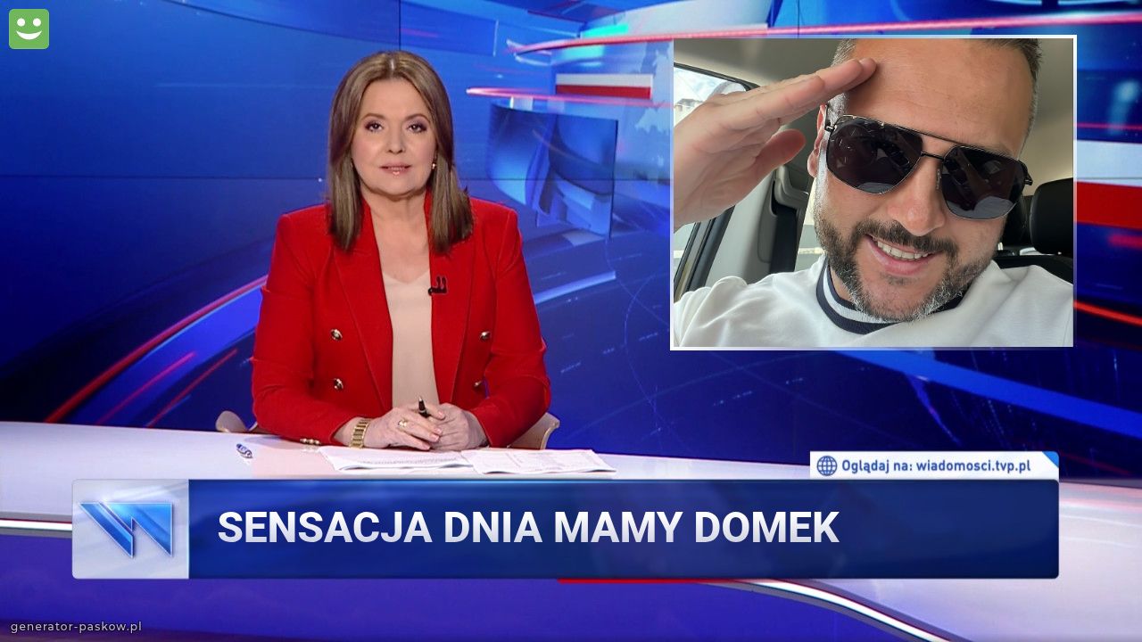 Sensacja dnia mamy domek