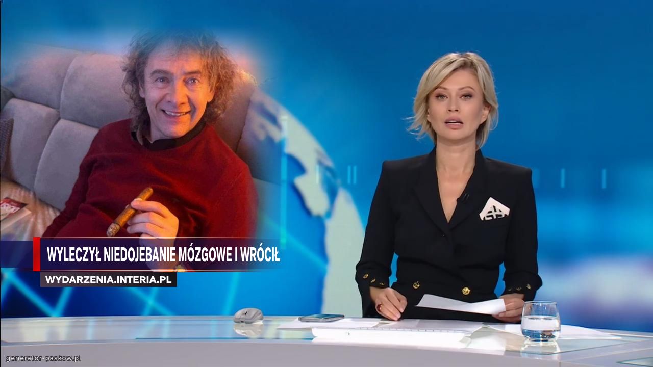 WYLECZYŁ NIEDOJEBANIE MÓZGOWE I WRÓCIŁ