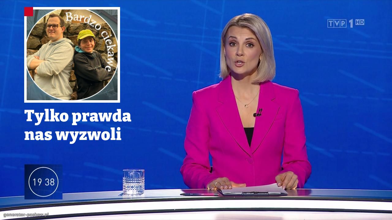 Tylko prawda nas wyzwoli