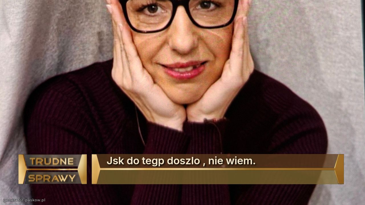 Jsk do tegp doszlo , nie wiem.
