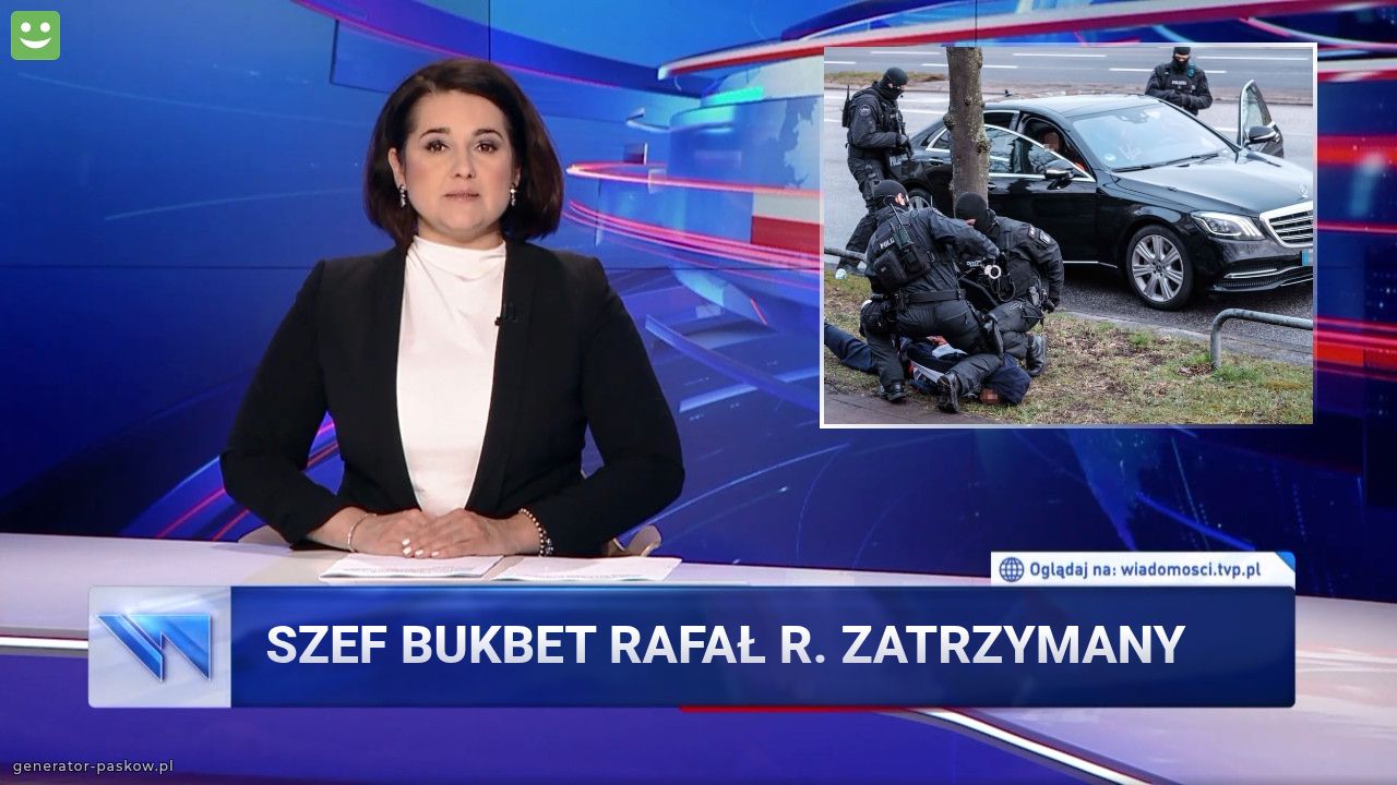 sZEF bUkbet rafał R. Zatrzymany