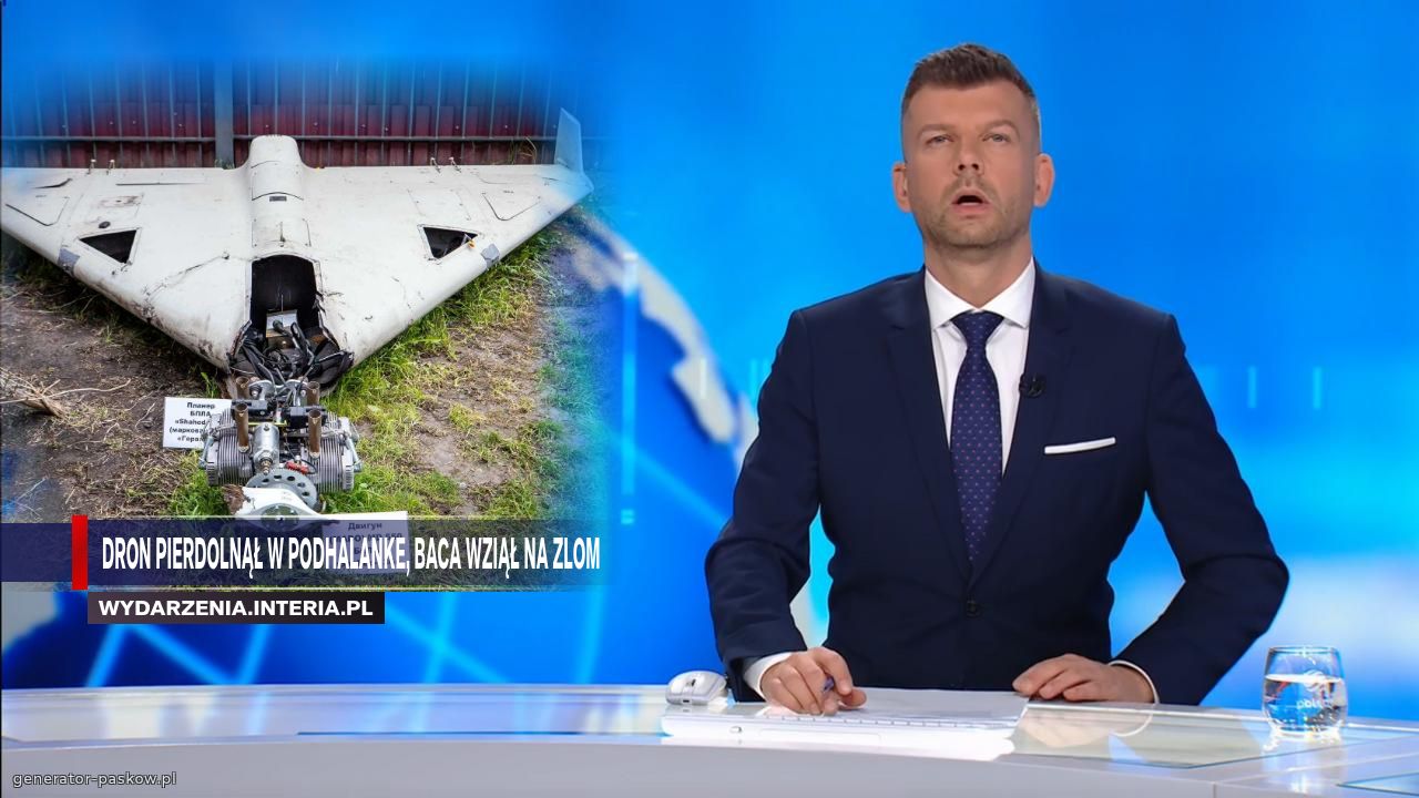 Dron pierdolnął w Podhalanke, baca wziął na zlom  