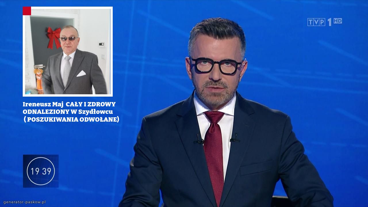 Ireneusz Maj  CAŁY I ZDROWY  ODNALEZIONY W Szydłowcu
 ( POSZUKIWANIA ODWOŁANE) 