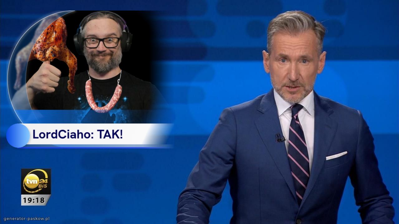 LordCiaho: TAK!