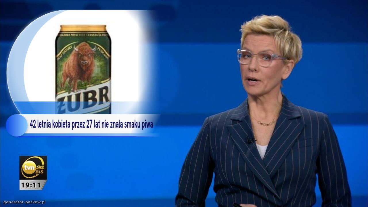 42 letnia kobieta przez 27 lat nie znała smaku piwa
