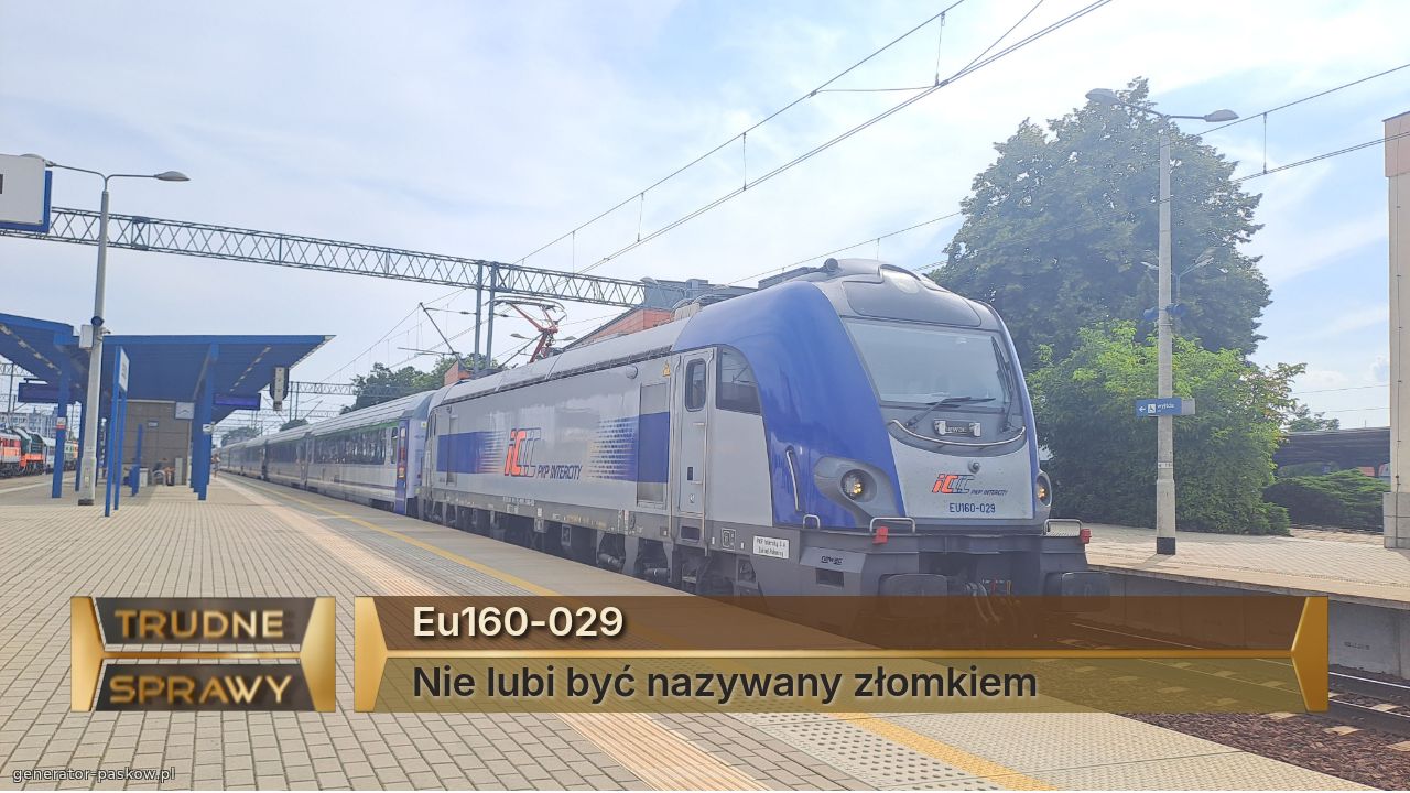 Eu160-029
Nie lubi być nazywany złomkiem 