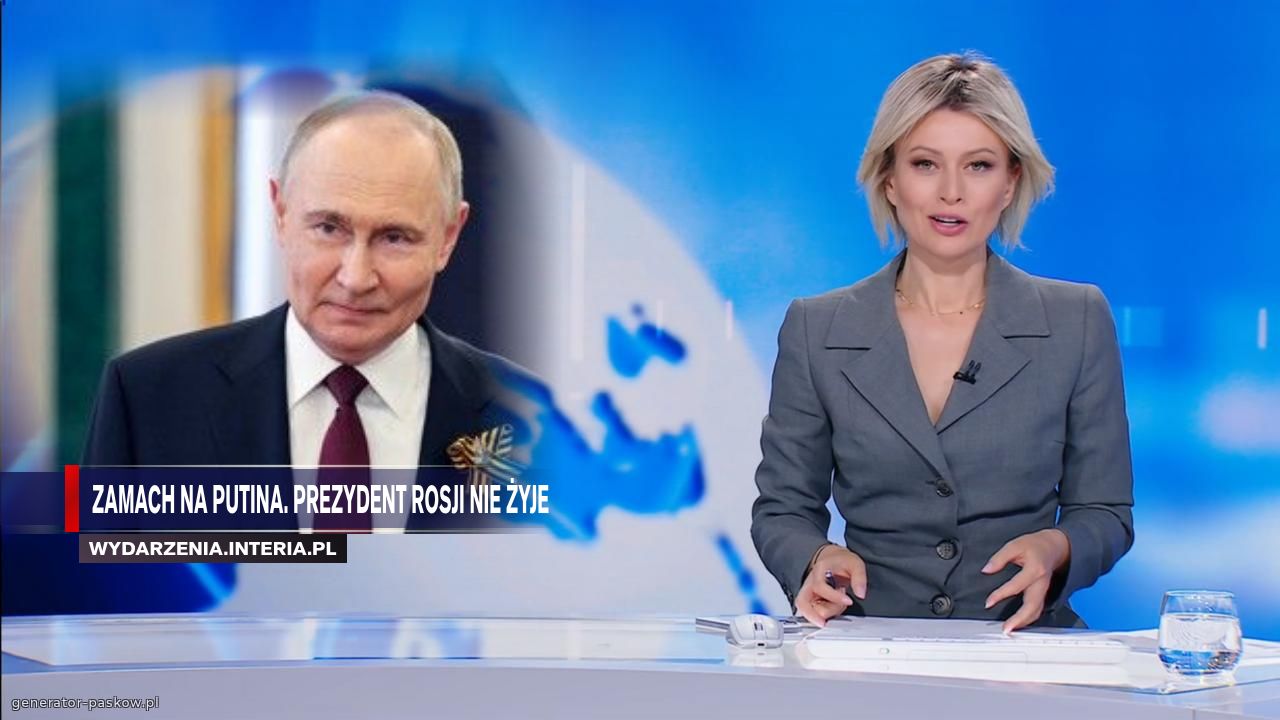 Zamach na Putina. Prezydent Rosji nie żyje