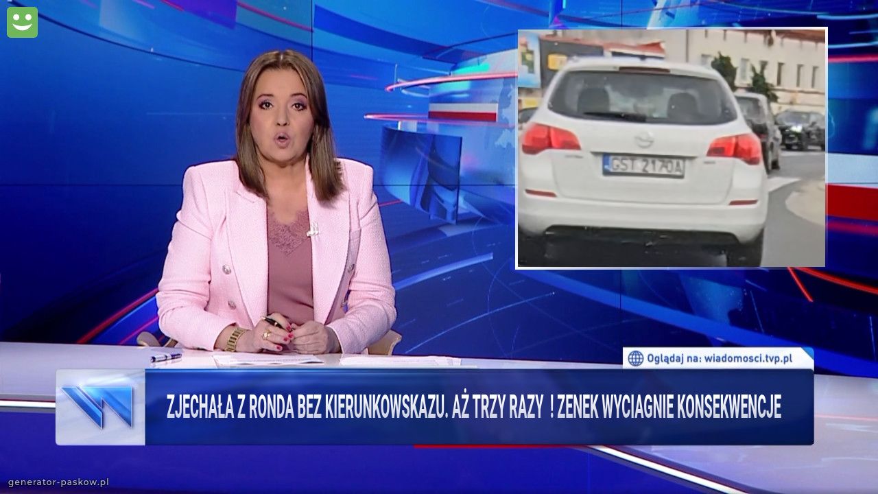 Zjechała z ronda bez kierunkowskazu. Aż trzy razy  ! ZENEK WYCIAGNIE KONSEKWENCJE