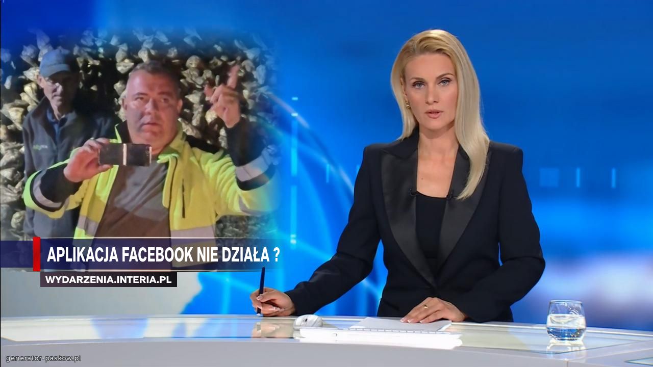 Aplikacja facebook nie działa ?