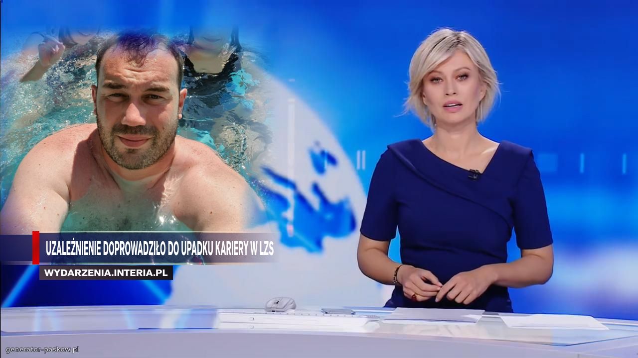Uzależnienie doprowadziło do upadku kariery w LZS