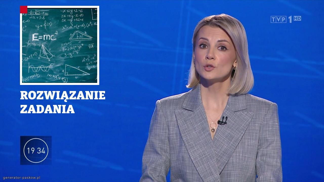 ROZWIĄZANIE 
ZADANIA
