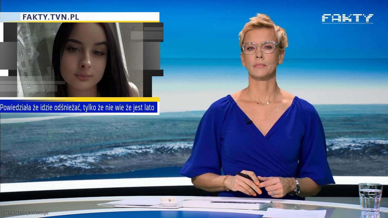 Powiedziała że idzie odśnieżać, tylko że nie wie że jest lato
