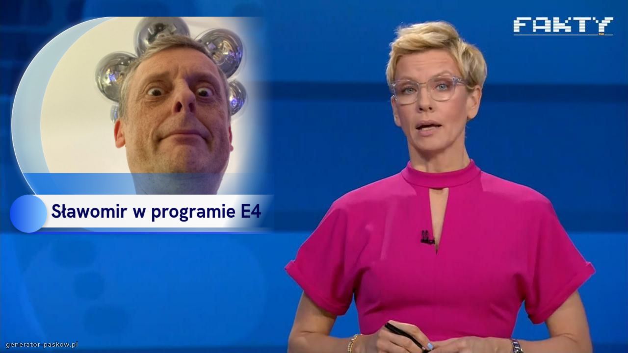 Sławomir w programie E4