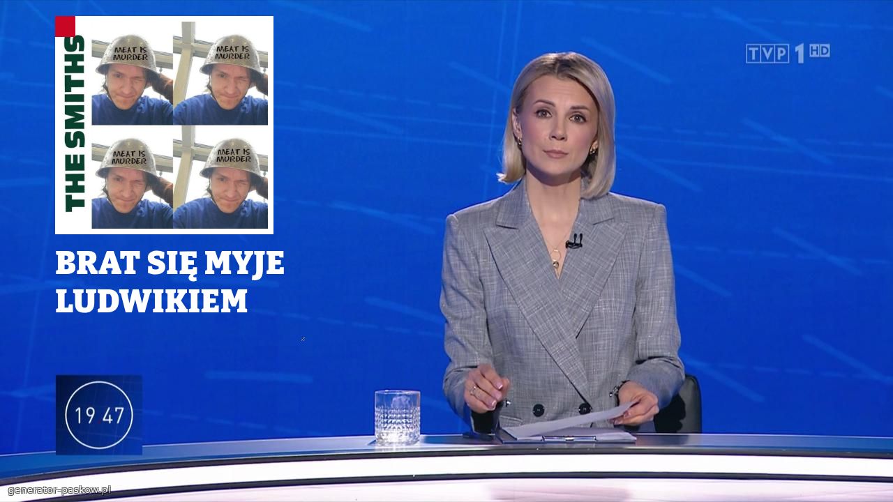 BRAT SIĘ MYJE LUDWIKIEM