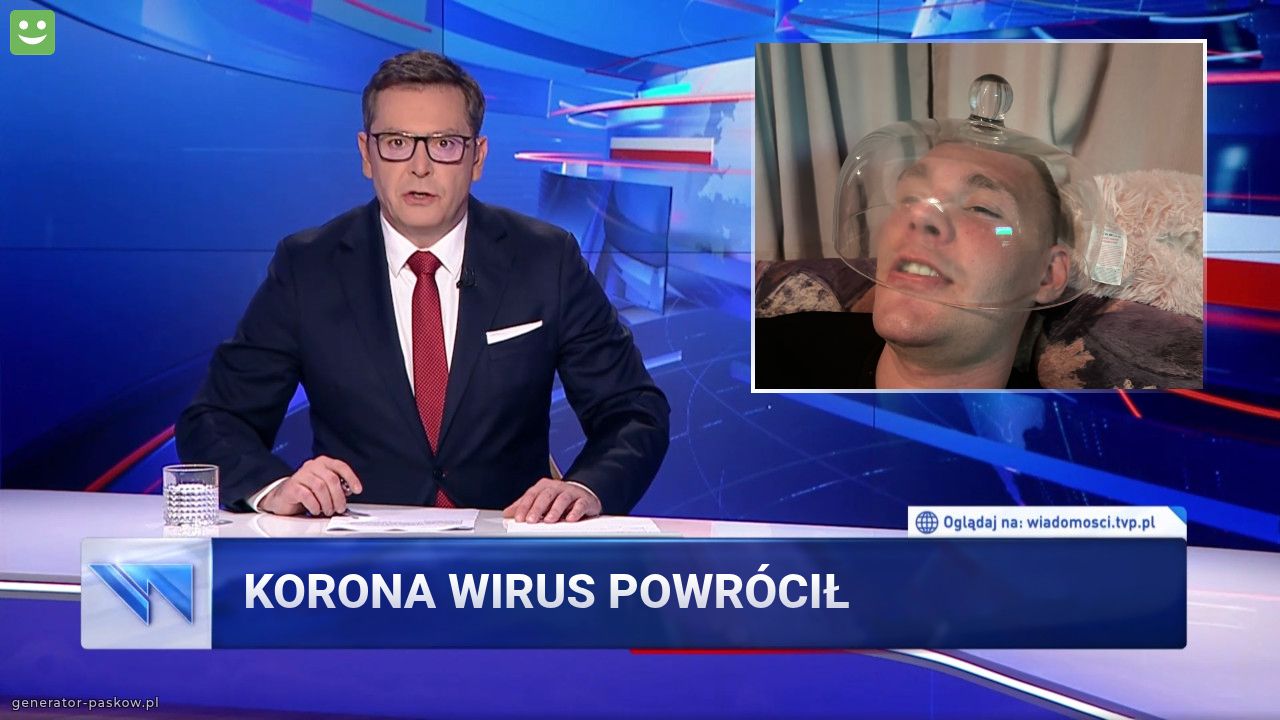 Korona wirus powrócił  