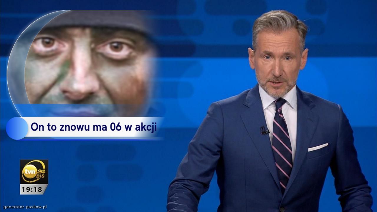On to znowu ma 06 w akcji