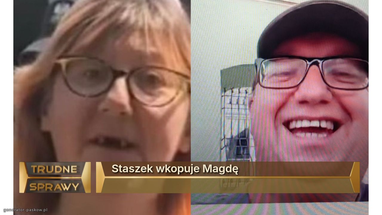 Staszek wkopuje Magdę 
