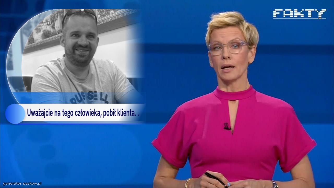 Uważajcie na tego człowieka, pobił klienta. .