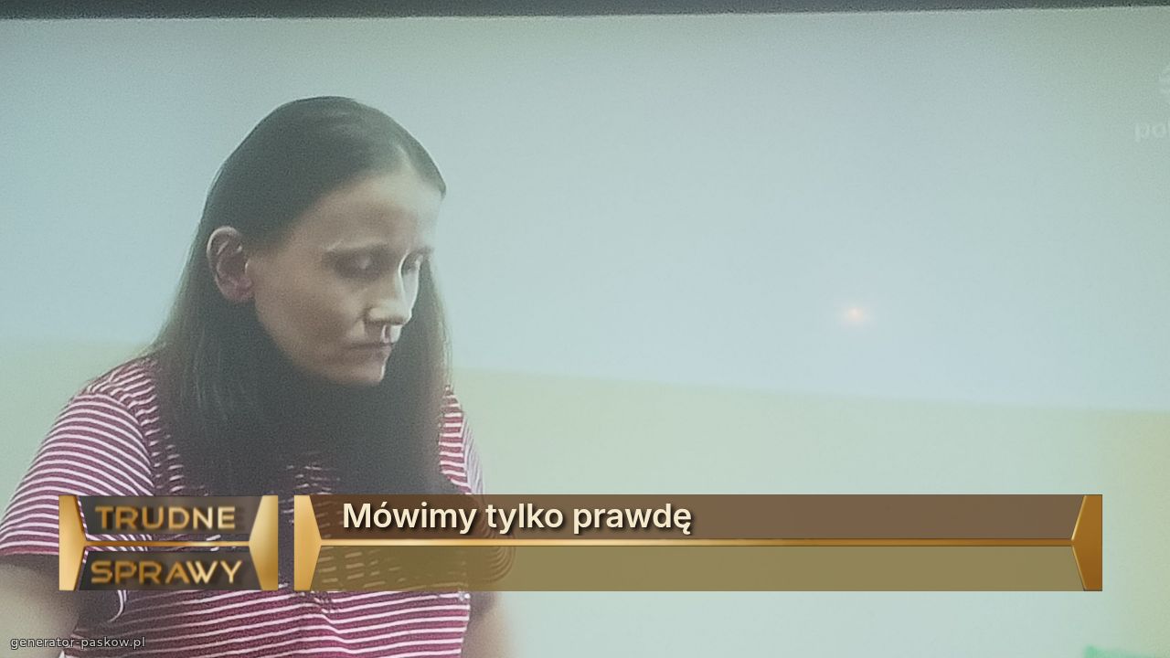 Mówimy tylko prawdę